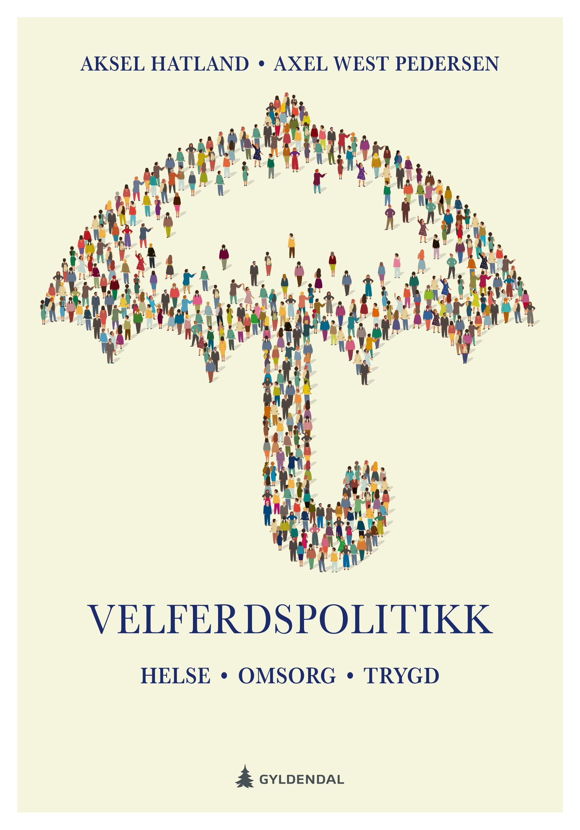 Velferdspolitikk : helse, omsorg, trygd