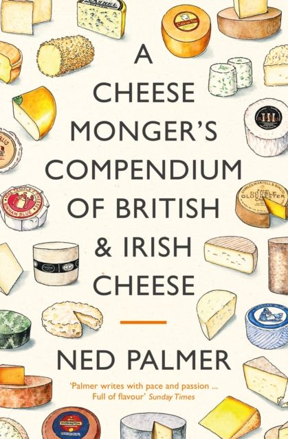 Forsidebilde av A Cheesemonger's Compendium of British & Irish Cheese