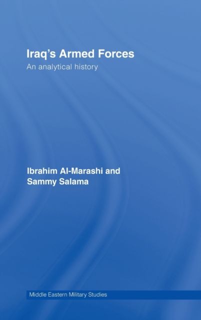 Iraq's Armed Forces : An Analytical History