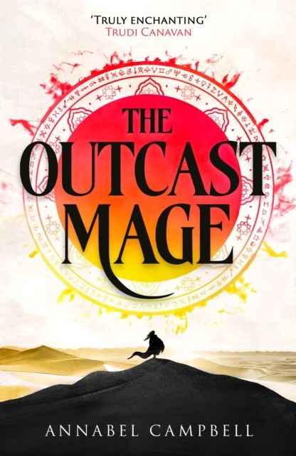 The Outcast Mage : an unmissable epic fantasy debut packed with adventure, magic and dragonfire (Book One of the Shattered Lands)