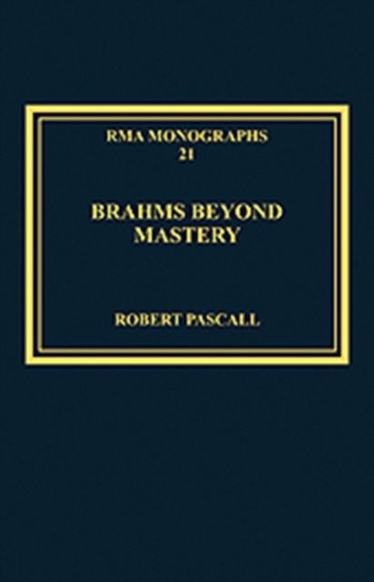 Brahms Beyond Mastery : His Sarabande and Gavotte, and its Recompositions