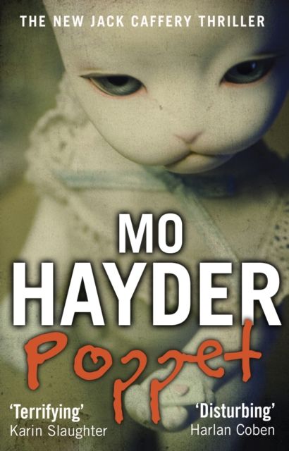 Poppet : Featuring Jack Caffrey, star of BBC’s Wolf series. A tense and terrifying thriller from the bestselling author
