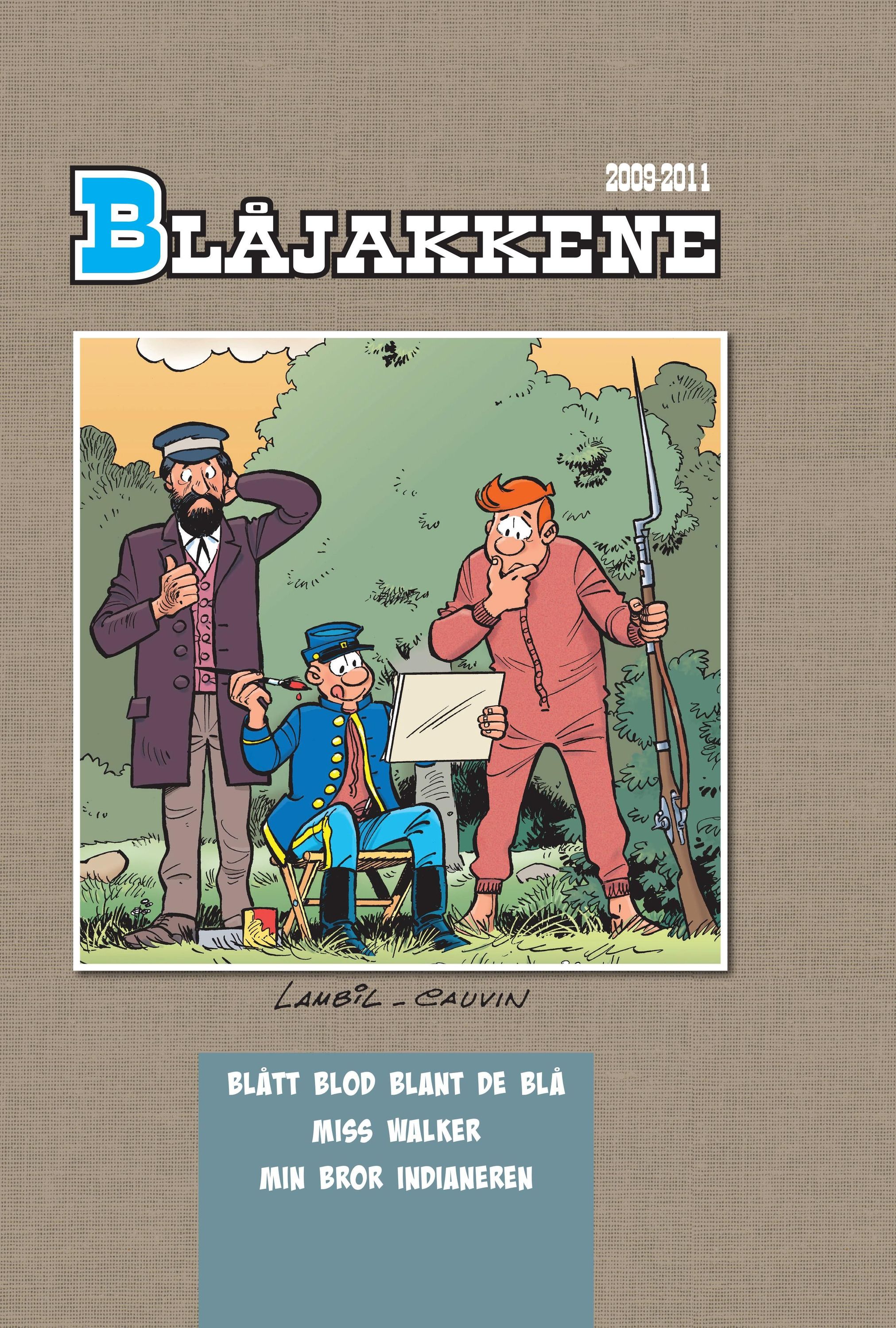 Blått blod blant de blå ; Miss Walker ; Min bror indianeren
