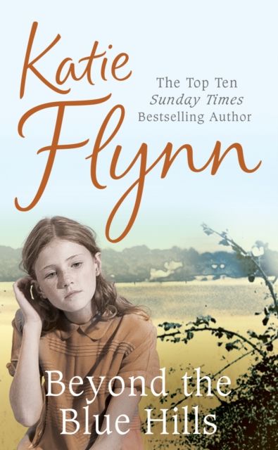 Beyond the Blue Hills : A World War 2 Family Saga
