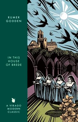 In this House of Brede : A Virago Modern Classic
