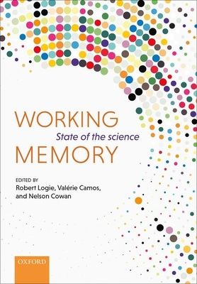 Working Memory : The state of the science