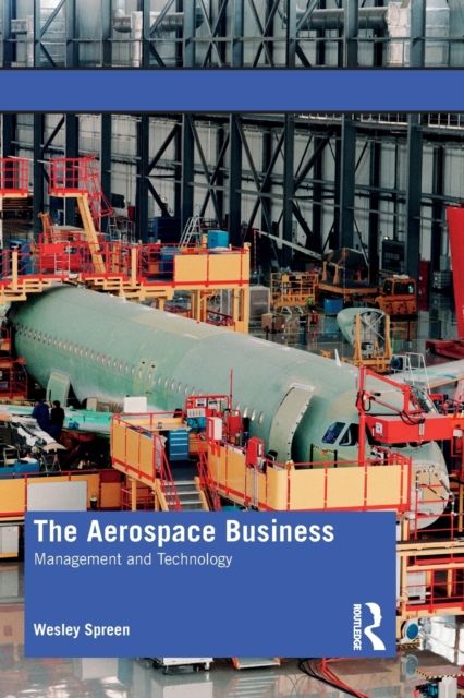 The Aerospace Business : Management and Technology