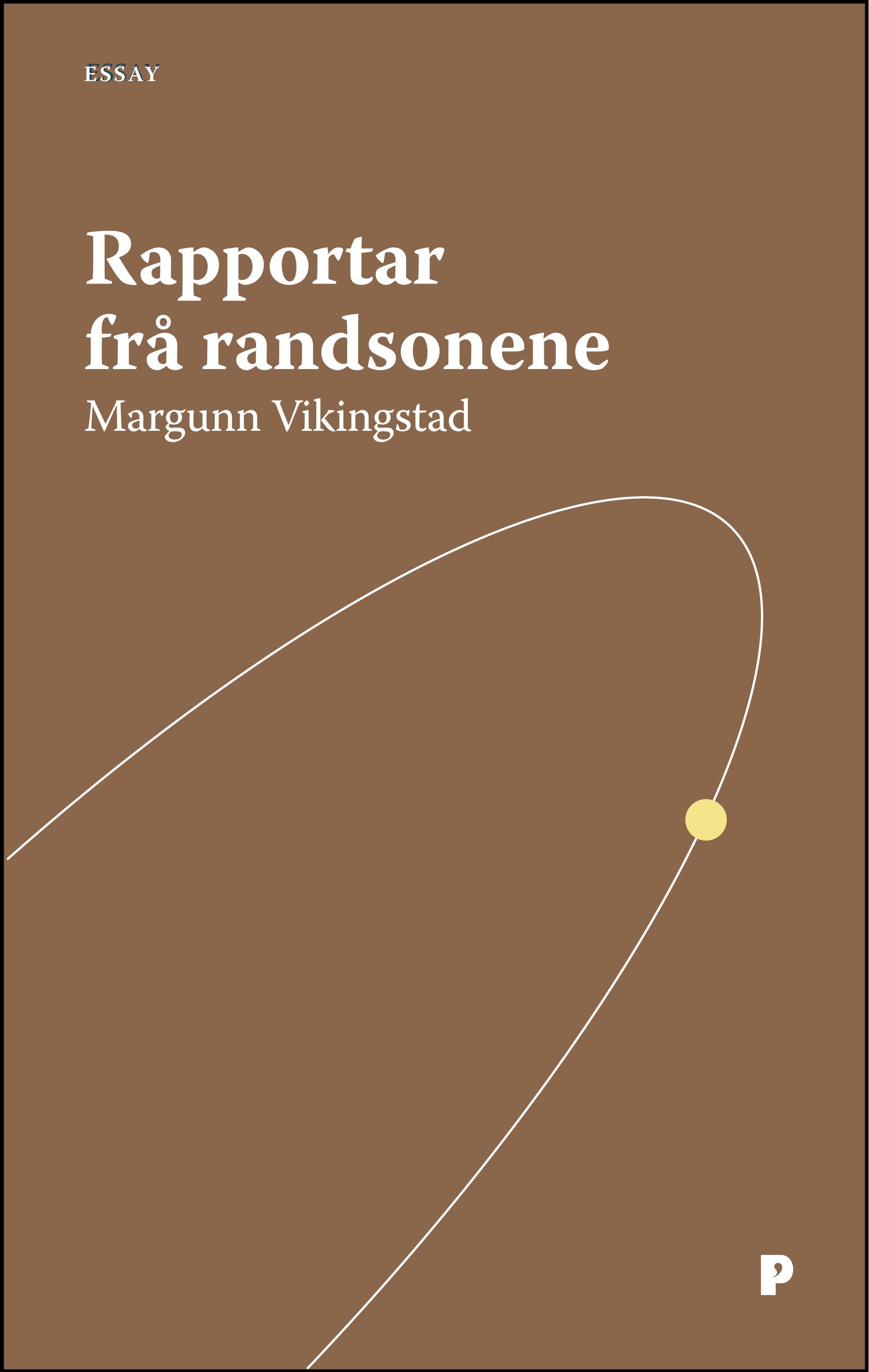 Rapportar frå randsonene : åtte essay om samtidslitteratur