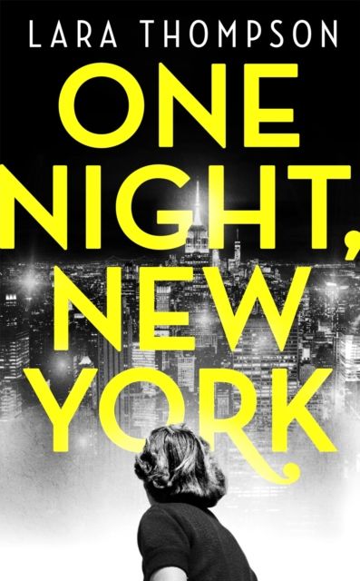One Night, New York : 'A page turner with style' (Erin Kelly)