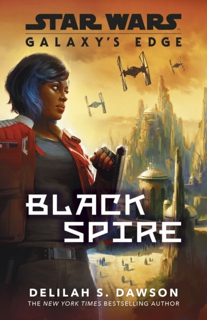 Galaxy’s Edge : Black Spire