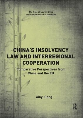 China’s Insolvency Law and Interregional Cooperation : Comparative Perspectives from China and the EU