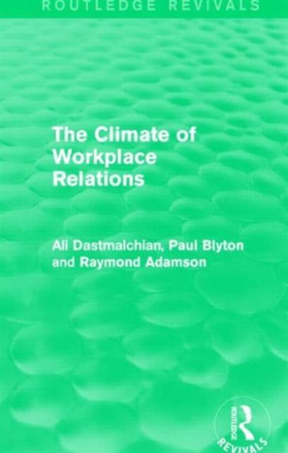 The Climate of Workplace Relations (Routledge Revivals)