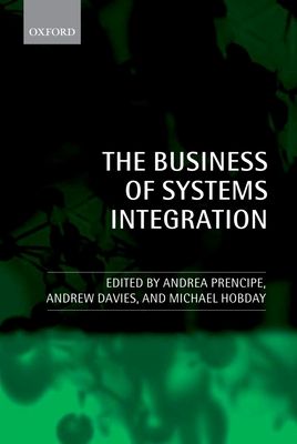 The Business of Systems Integration : 2nd edn