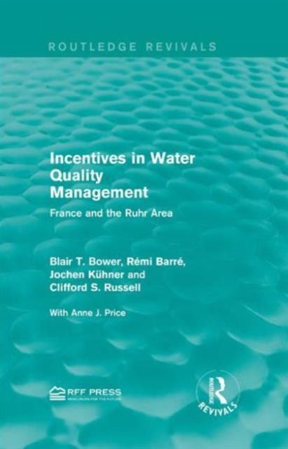 Incentives in Water Quality Management : France and the Ruhr Area