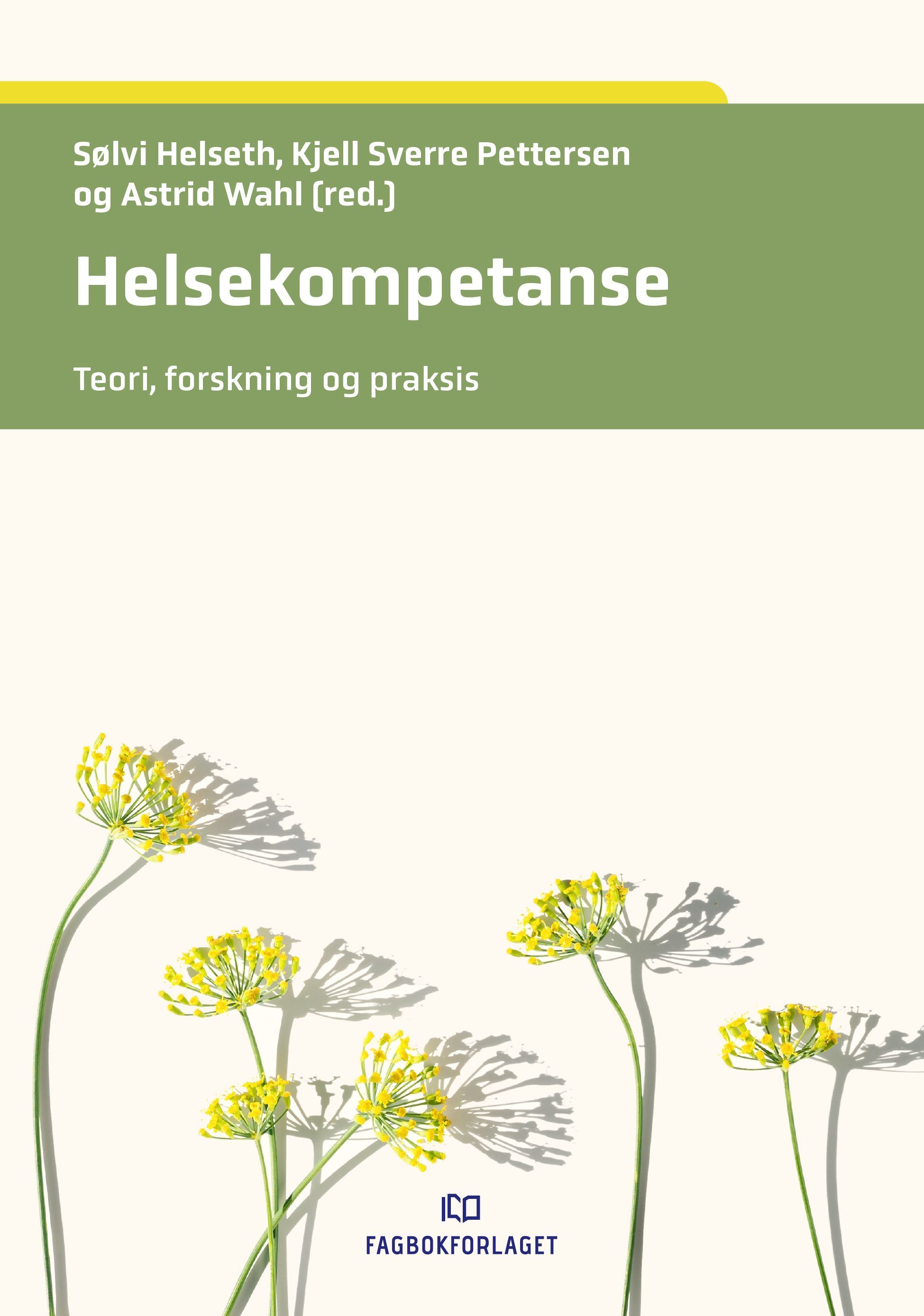 Helsekompetanse : teori, forskning og praksis