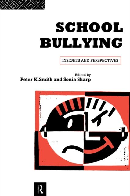 School Bullying : Insights and Perspectives