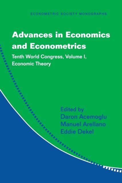 Advances in Economics and Econometrics : Tenth World Congress