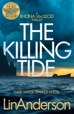 The Killing Tide : A Dark and Gripping Crime Novel Set on Scotland's Orkney Islands