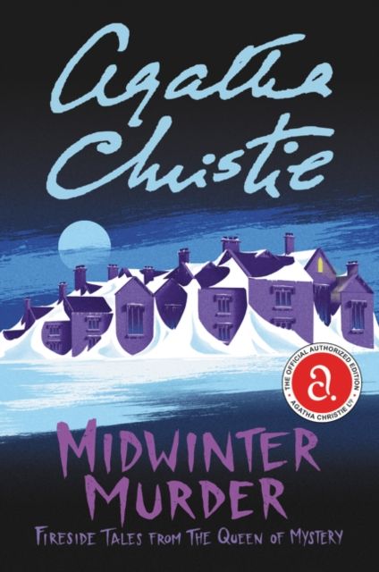 Midwinter Murder : Fireside Tales from the Queen of Mystery
