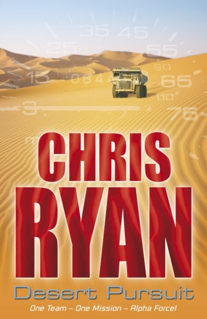 Alpha Force: Desert Pursuit : Book 4