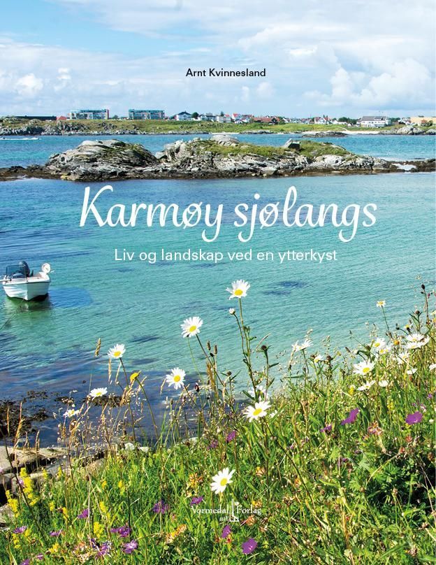 Karmøy sjølangs : liv og landskap ved en ytterkyst