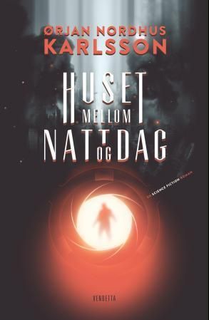 Huset mellom natt og dag : en science fiction roman