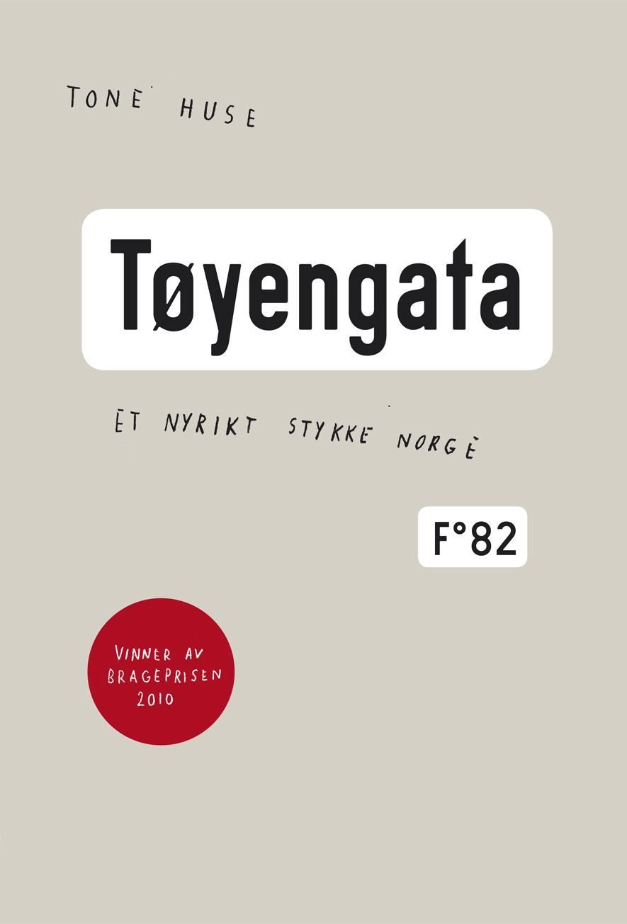 Tøyengata : et nyrikt stykke Norge