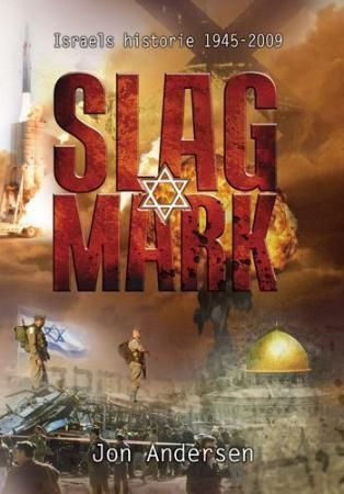 Slagmark : Israels historie 1945-2009