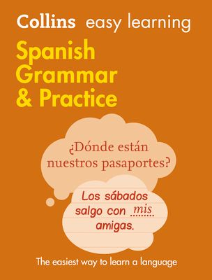 Easy Learning Spanish Grammar and Practice : Trusted Support for Learning