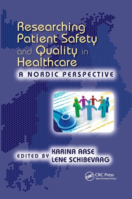 Forsidebilde av Researching Patient Safety and Quality in Healthcare : A Nordic Perspective