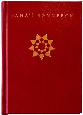 Bahá'í bønner : et utvalg bønner