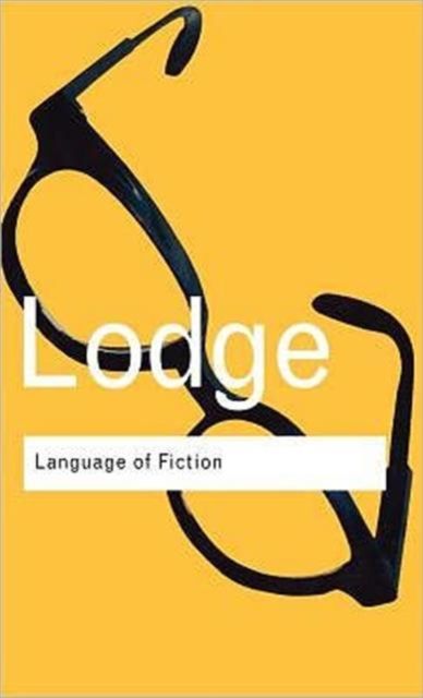 Language of Fiction : Essays in criticism and verbal analysis of the English novel