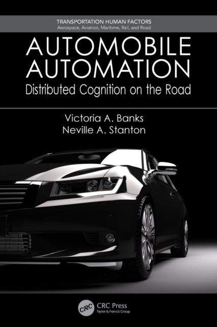 Automobile Automation : Distributed Cognition on the Road