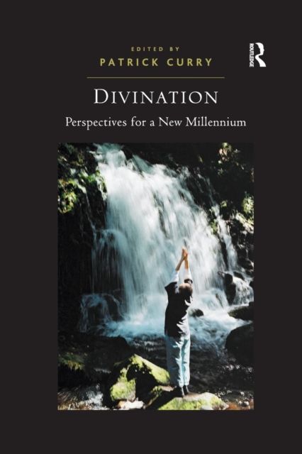 Divination : Perspectives for a New Millennium