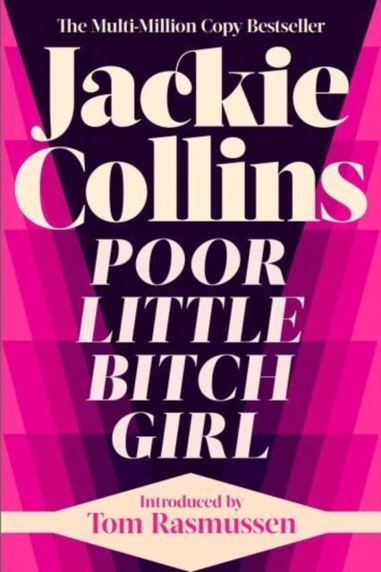 Poor Little Bitch Girl : introduced by Tom Rasmussen