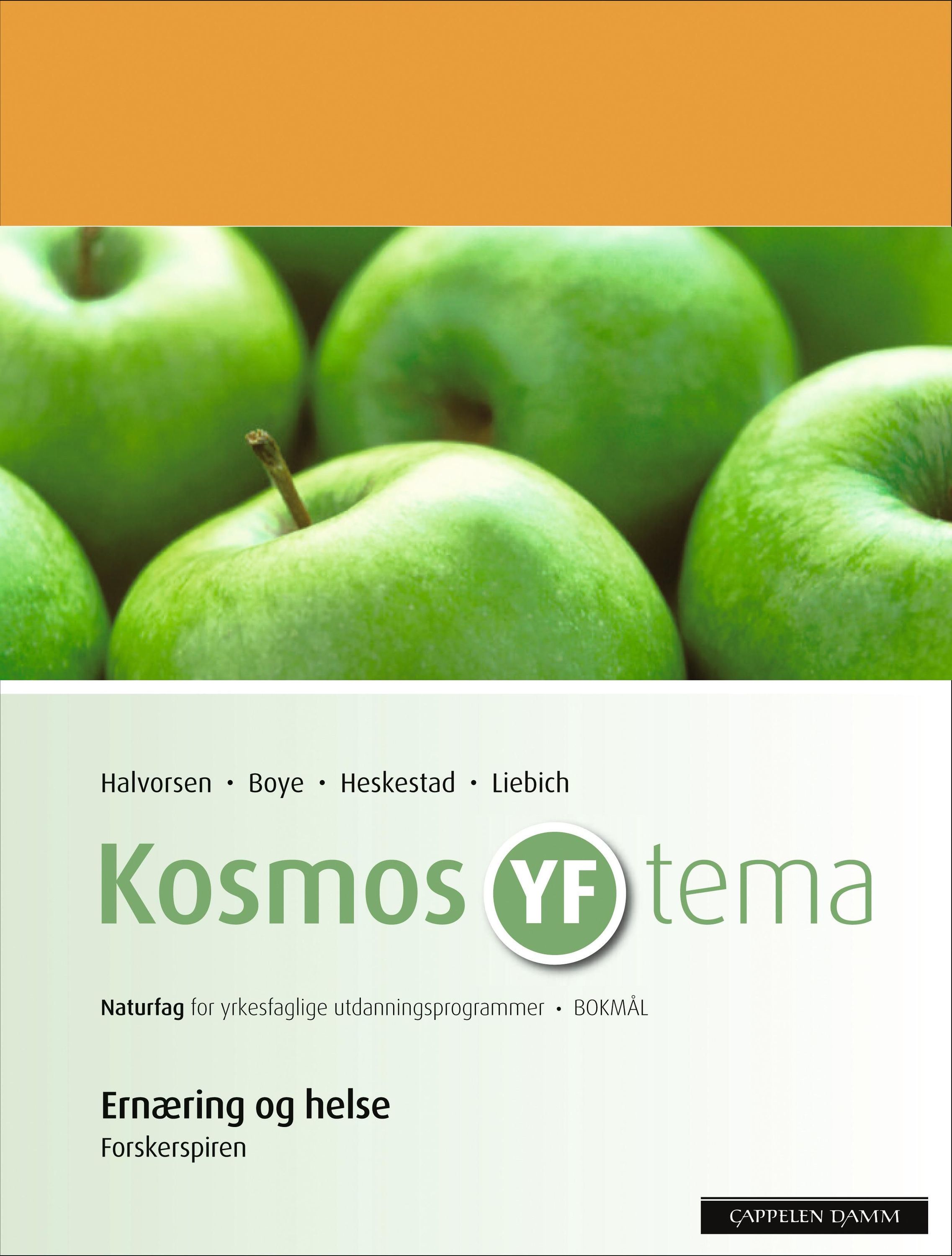 Kosmos YF tema : naturfag for yrkesfaglige utdanningsprogram. Ernæring og helse : forskerspiren