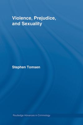 Violence, Prejudice and Sexuality