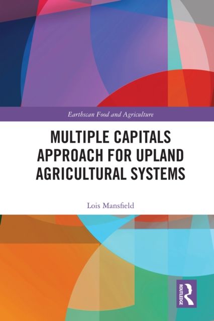 Multiple Capitals Approach for Upland Agricultural Systems