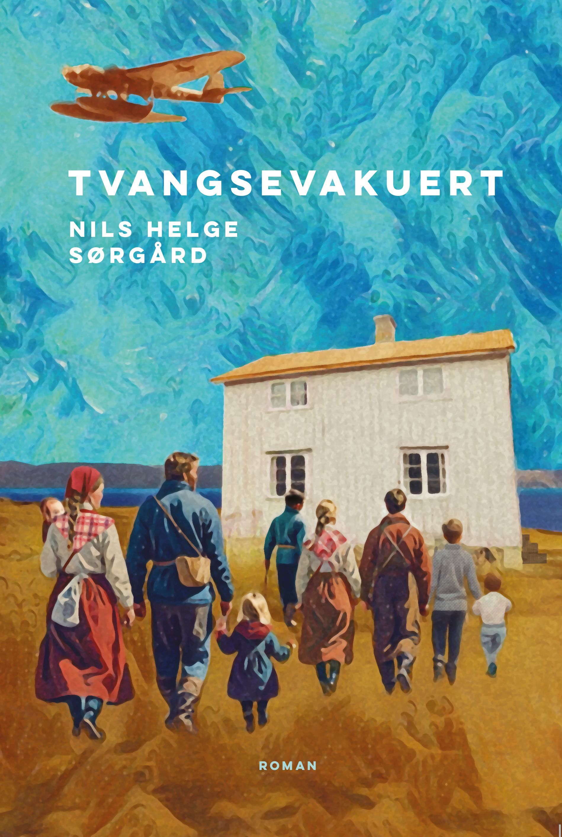 Tvangsevakuert : kjærlighet og sorg : drømmer og realisme : om en familie fra Porsanger : roman