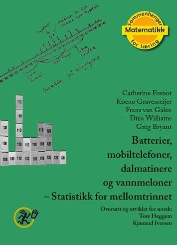Batterier, mobiltelefoner, dalmatinere og vannmeloner : statistikk for mellomtrinne