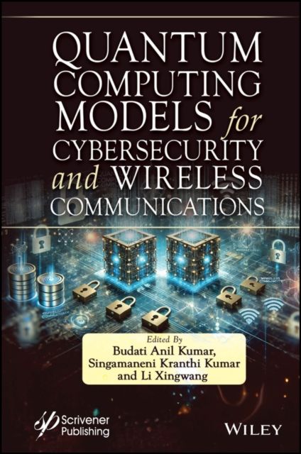 Forsidebilde av Quantum Computing Models for Cybersecurity and Wireless Communications