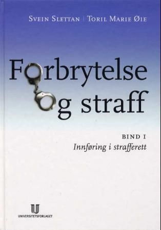 Forbrytelse og straff. Bind I. Innføring i strafferett