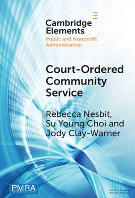 Court-Ordered Community Service : The Experiences of Community Organizations and Community Service Workers