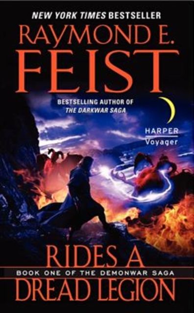 Rides a Dread Legion : Book One of the Demonwar Saga