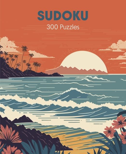Sudoku : Over 300 Puzzles