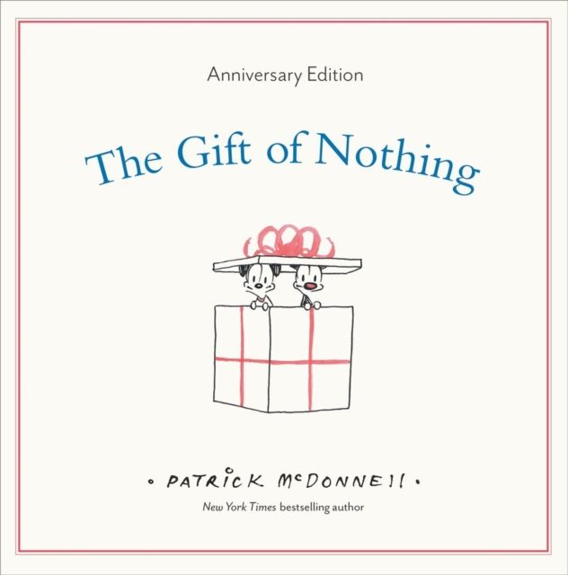 The Gift of Nothing Anniversary Edition
