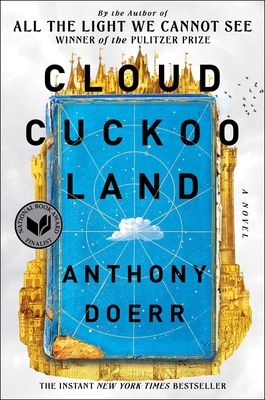 Cloud Cuckoo Land : A Novel