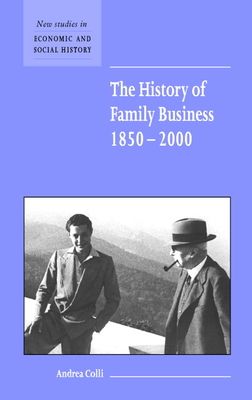 The History of Family Business, 1850–2000
