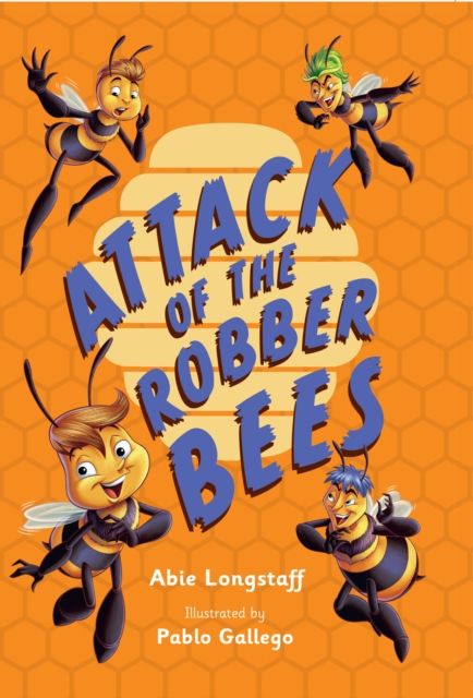 Attack of the Robber Bees : Fluency 3