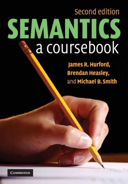 Semantics : A Coursebook